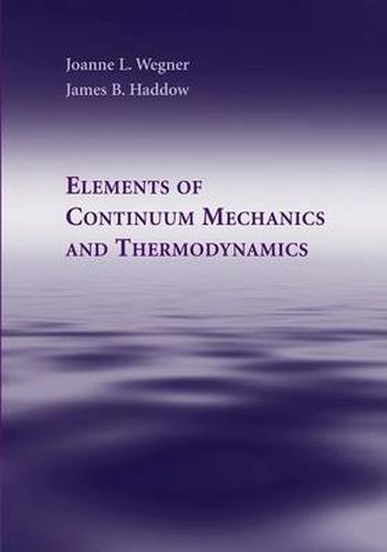 Cover image for Elements of Continuum Mechanics and Thermodynamics