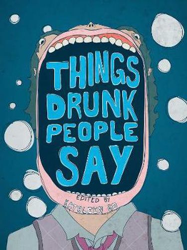 Cover image for Things Drunk People Say