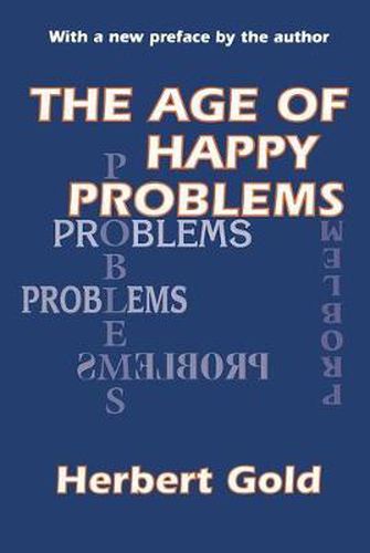 Cover image for The Age of Happy Problems