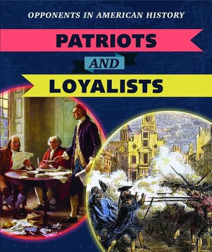 Cover image for Patriots and Loyalists