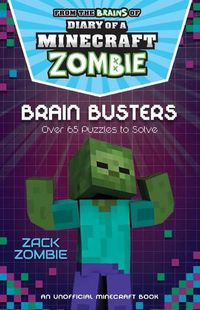 Cover image for Brain Busters (Diary of a Minecraft Zombie)