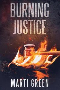 Cover image for Burning Justice