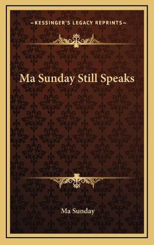 Cover image for Ma Sunday Still Speaks