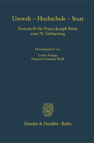 Cover image for Umwelt - Hochschule - Staat: Festschrift Fur Franz-Joseph Peine Zum 7. Geburtstag