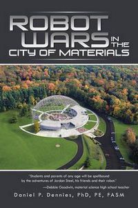 Cover image for Robot Wars in the City of Materials