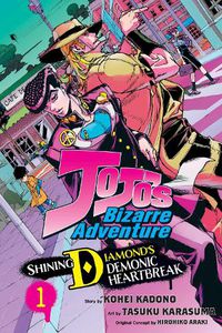 Cover image for JoJo's Bizarre Adventure: Shining Diamond's Demonic Heartbreak, Vol. 1