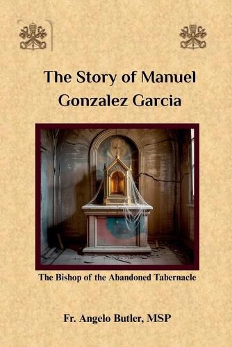 Cover image for The Story of Manuel Gonzalez Garcia