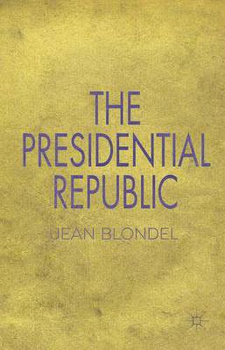 Cover image for The Presidential Republic