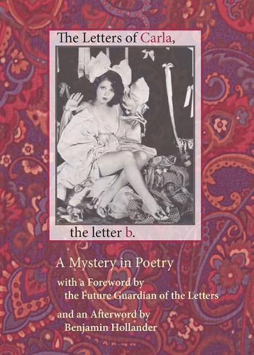 Cover image for The Letters of Carla, the Letter B: A Mystery in Poetry