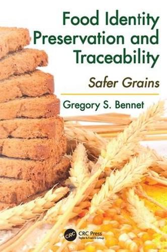 Cover image for Food Identity Preservation and Traceability: Safer Grains