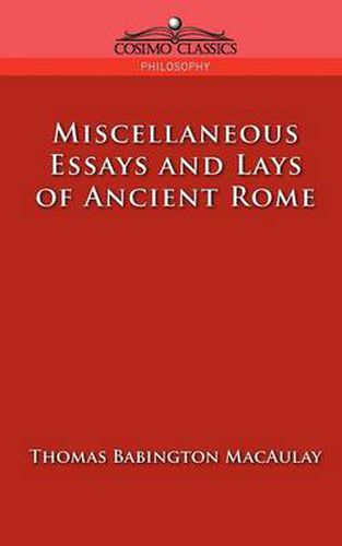 Cover image for Miscellaneous Essays and Lays of Ancient Rome