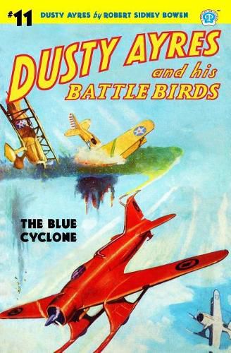 Cover image for Dusty Ayres and His Battle Birds #11: The Blue Cyclone