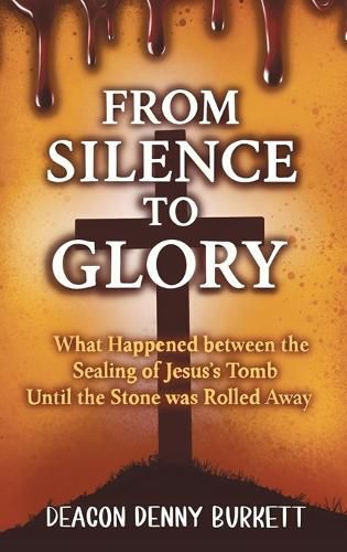 Cover image for From Silence to Glory