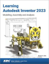 Cover image for Learning Autodesk Inventor 2023: Modeling, Assembly and Analysis