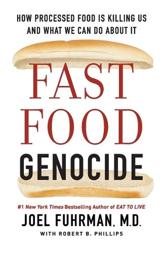 Cover image for Fast Food Genocide: How Processed Food Is Killing Us and What We Can Do about It