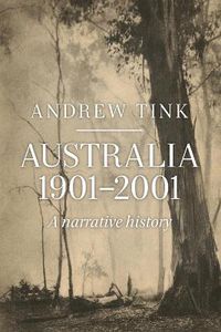 Cover image for Australia 1901 - 2001: A Narrative History