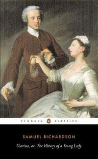 Cover image for Clarissa, or the History of A Young Lady