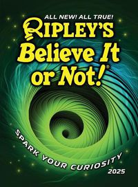 Cover image for Ripley's Believe It or Not! 2025