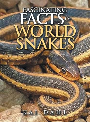 Cover image for Fascinating facts of world snakes
