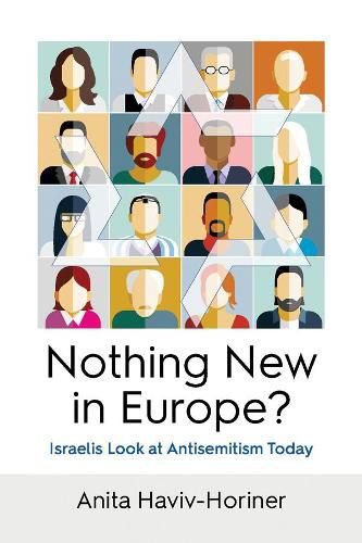 Cover image for Nothing New in Europe?: Israelis Look at Antisemitism Today