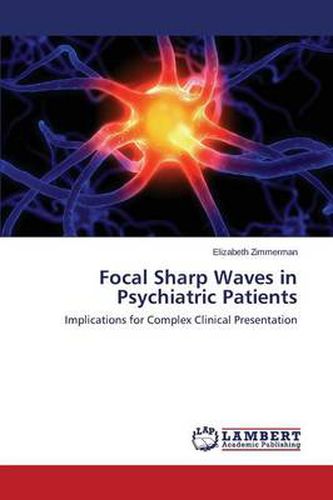 Focal Sharp Waves in Psychiatric Patients