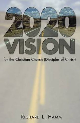 Cover image for 2020 Vision for the Christian Church (Disciples of Christ)