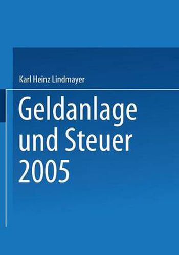 Cover image for Geldanlage Und Steuer 2005