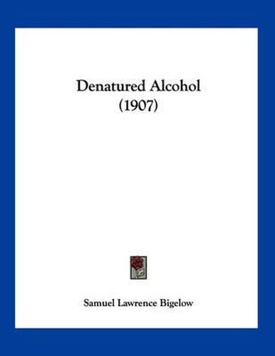 Cover image for Denatured Alcohol (1907)
