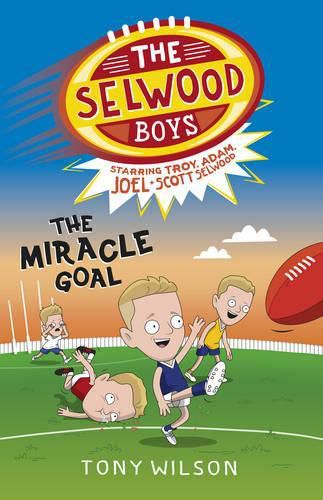 Cover image for The Miracle Goal: Selwood Boys 2