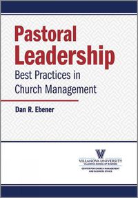 Cover image for Pastoral Leadership: Best Practices for Church Leaders