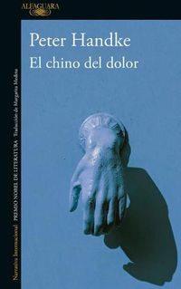 Cover image for El chino del dolor / The Painful Chinese