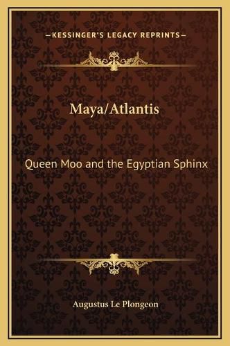 Maya/Atlantis: Queen Moo and the Egyptian Sphinx