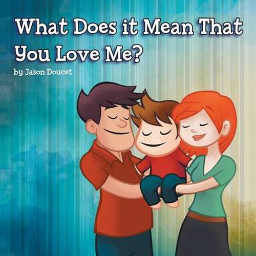 Cover image for What Does it Mean That You Love Me?