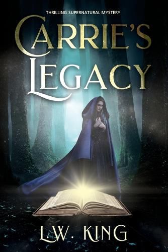 Carrie's Legacy: Thrilling Supernatural Mystery