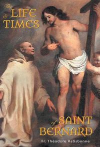 Cover image for The Life and Times of Saint Bernard