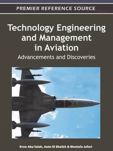 Cover image for Technology Engineering and Management in Aviation: Advancements and Discoveries