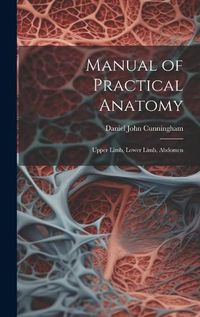 Cover image for Manual of Practical Anatomy