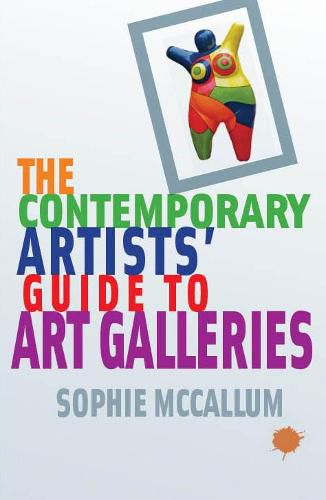 Cover image for The Contemporary Artists' Guide to Art Galleries