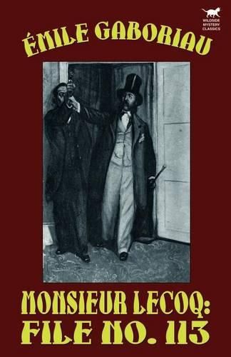 Cover image for Monsieur Lecoq: File No. 113