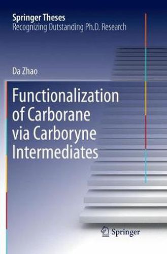 Cover image for Functionalization of Carborane via Carboryne Intermediates