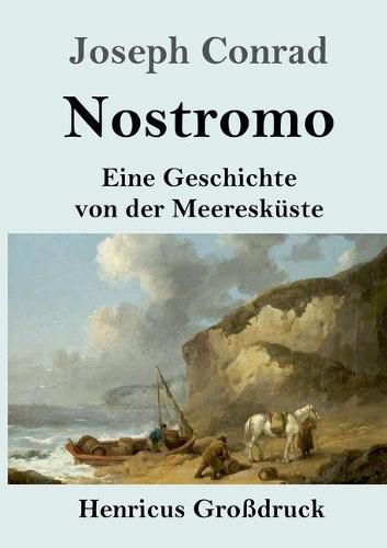 Cover image for Nostromo (Grossdruck): Eine Geschichte von der Meereskuste