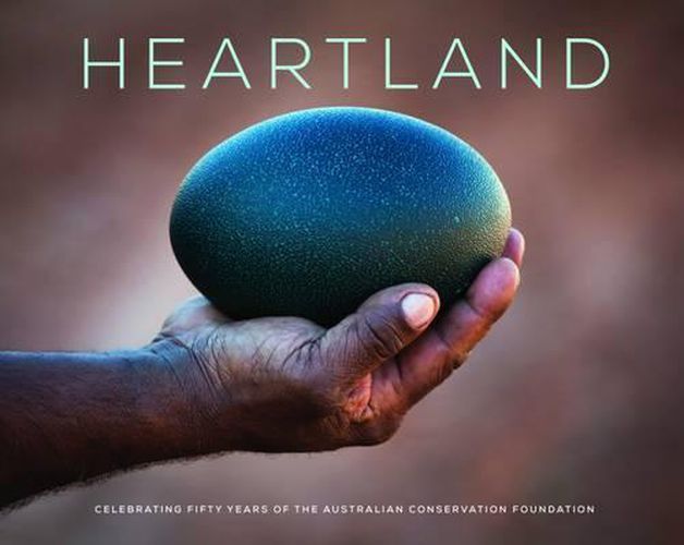 Cover image for Heartland: Celebrating 50 Years of the Australian Conservation Foundation