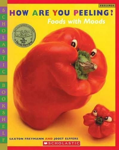 Cover image for How Are You Peeling?: Food with Moods