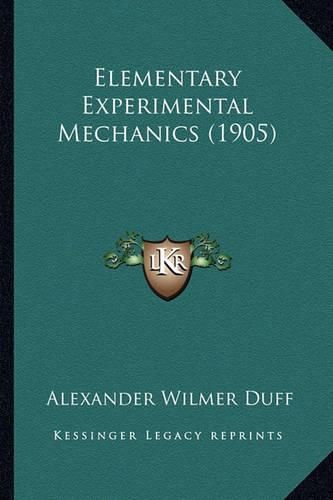 Cover image for Elementary Experimental Mechanics (1905)