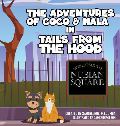 Cover image for The Adventures Of Coco & Nala In Tails From The Hood