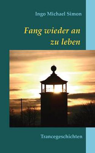 Cover image for Fang wieder an zu leben