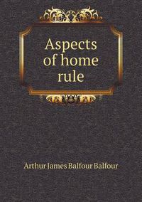 Cover image for Aspects of home rule