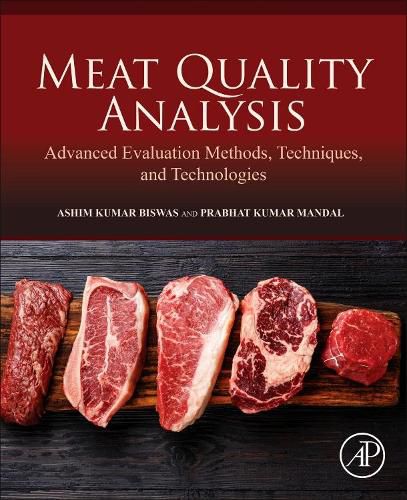 Cover image for Meat Quality Analysis: Advanced Evaluation Methods, Techniques, and Technologies