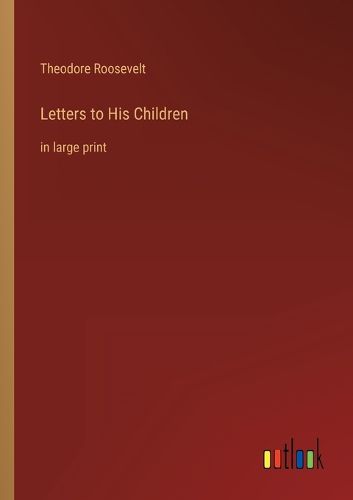 Cover image for Letters to His Children