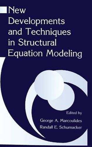 Cover image for New Developments and Techniques in Structural Equation Modeling